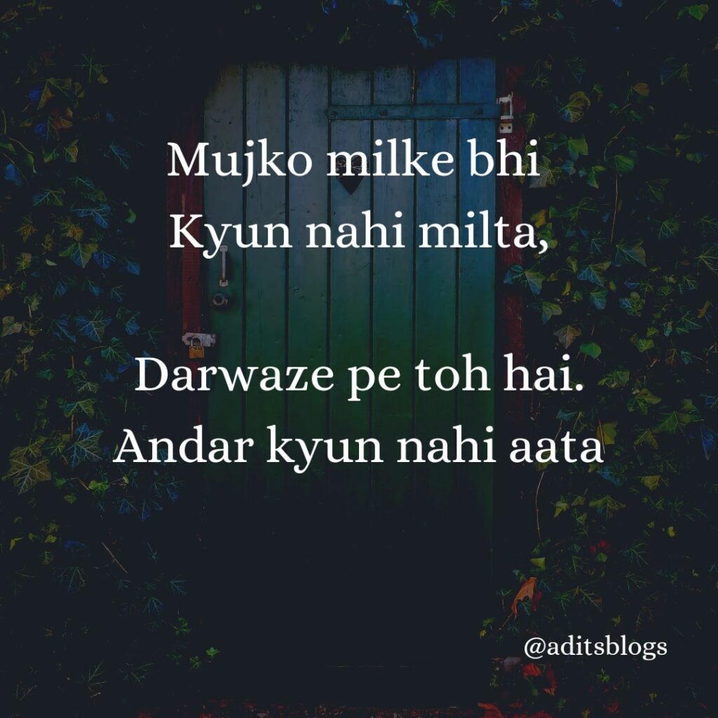 Mujko milke bhi, Kyun nahi milta,