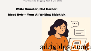 Write Smarter, Not Harder: Meet Rytr – Your AI Writing Sidekick