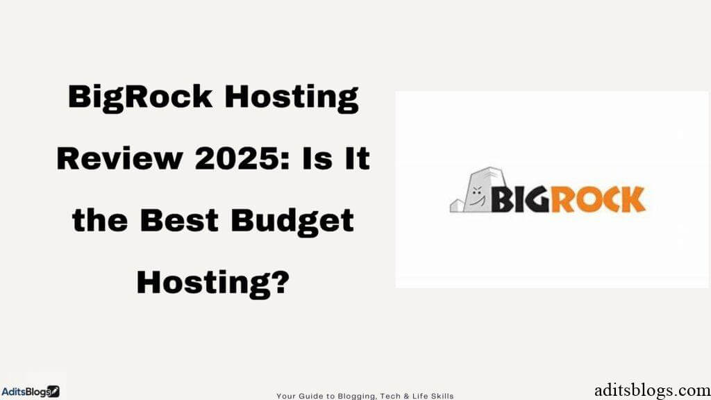 BigRock Hosting Review 2025: Is It the Best Budget Hosting?