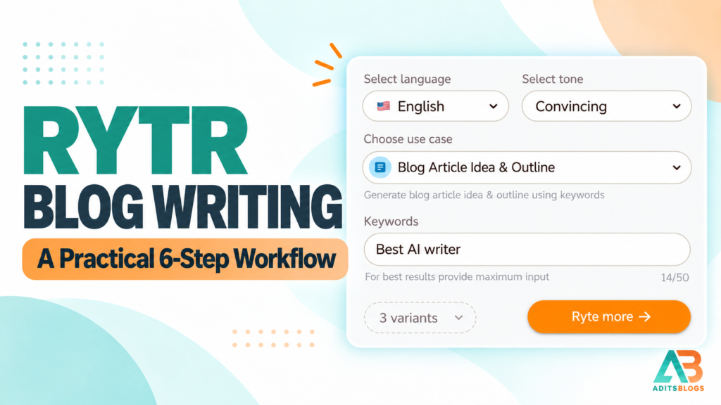 Rytr blog writing guide in AditsBlogs teal and orange style with an illustrative product panel